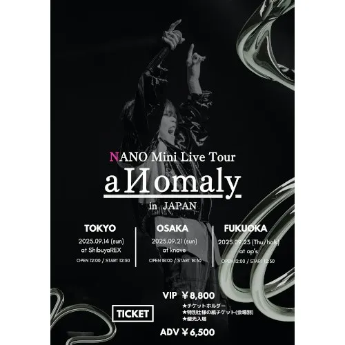 NANO mini Live Tour aИomaly in JAPAN_image
